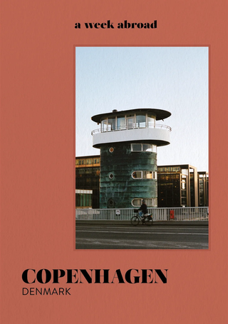Copenhagen A Week Abroad