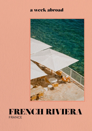 French Riviera A Week Abroad
